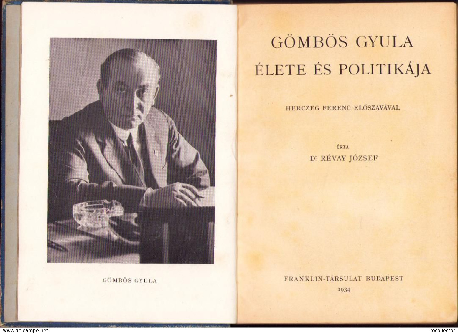 Gömbös Gyula élete és Politikája Irta Révay József, 1934, Budapest C4183N - Alte Bücher