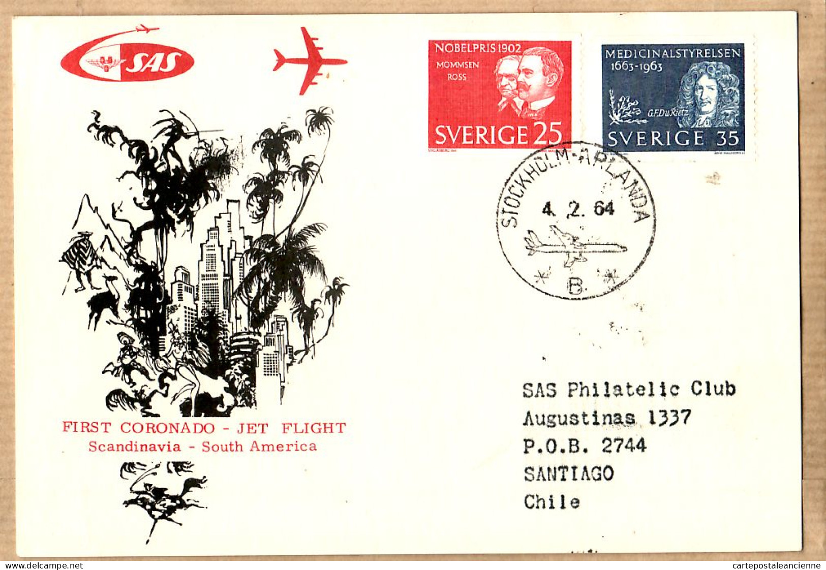 04532 / Sweden First SAS CORONADO Jet Flight Scandinavia SOUTH-AMERICA 04-02-1964 STOCKHOLM ARLANDA SANTIAGO CHILE Cpav - Covers & Documents