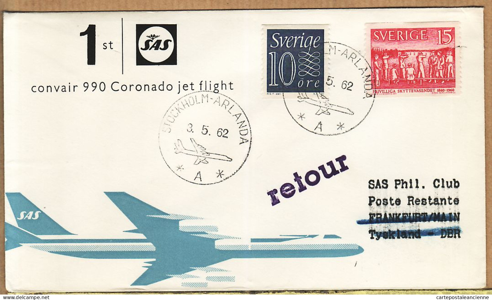 04558 / RETOUR Sweden First SAS CONVAIR 990 CORONADO Jet Flight  03-05-1962 STOCKHOLM ARLANDA  Cpav - Usati