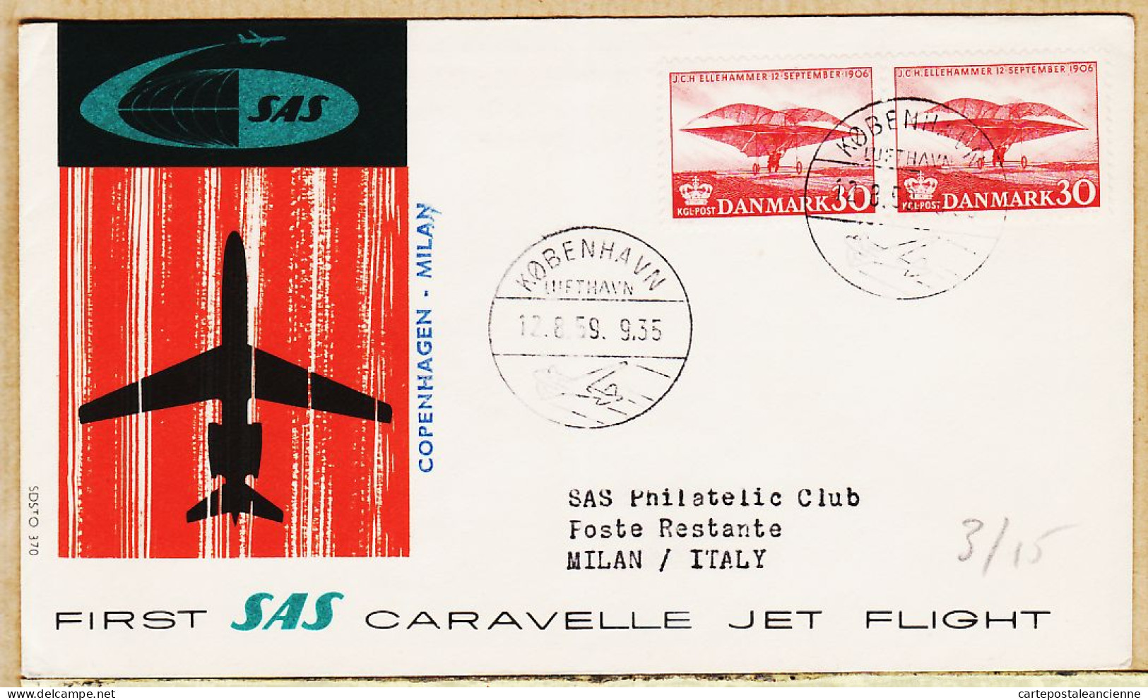 04522 / Danmark First SAS Jet Flight CARAVELLE 12-08-1959 COPENHAGEN MILAN 1er Vol COPENHAGUE Cpav - Storia Postale