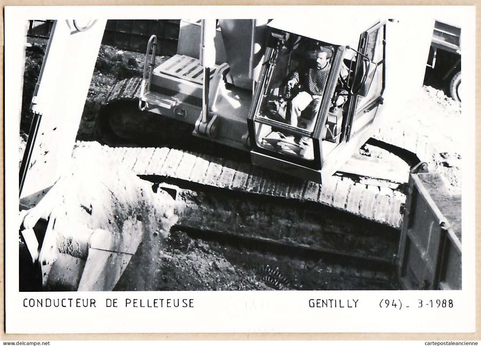 04951 / GENTILLY Val Marne CONDUCTEUR PELLETEUSE 3-1988 - Photo BONNEL 1995 Autographe Tirage Limité N°21/100  - Gentilly