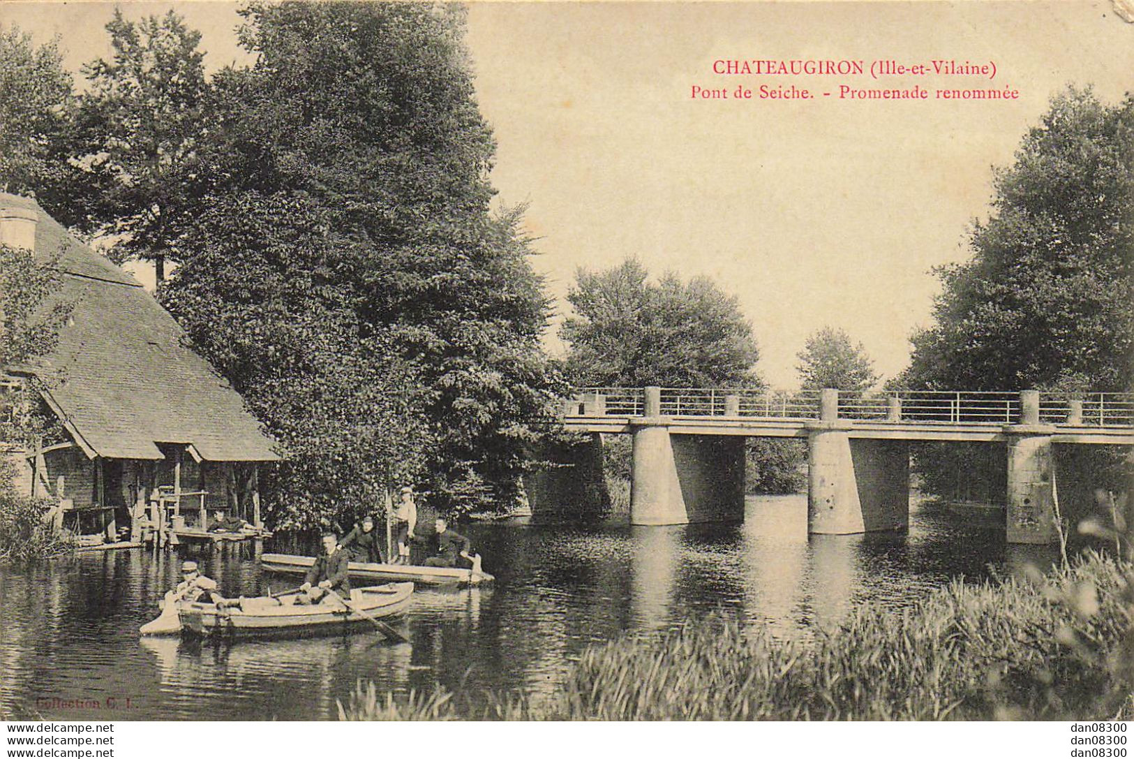 35 CHATEAUGIRON PONT DE SEICHE PROMENADE RENOMMEE - Châteaugiron