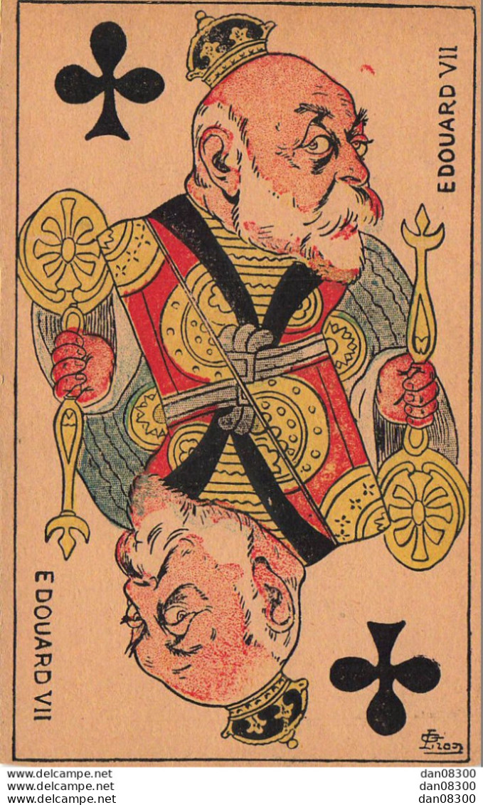 LE JEU DE CARTE DES TETES COURONNEES EDOUARD VII EN ROI DE TREFLE - Playing Cards