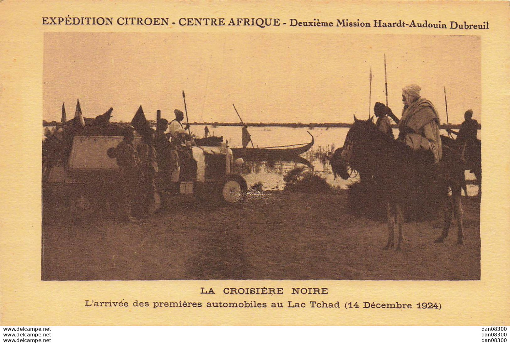 EXPEDITION CITROEN LA CROISIERE NOIRE L'ARRIVEE DES PREMIERES AUTOMOBILES AU LAC TCHAD 14 DECEMBRE 1924 - Rally Racing