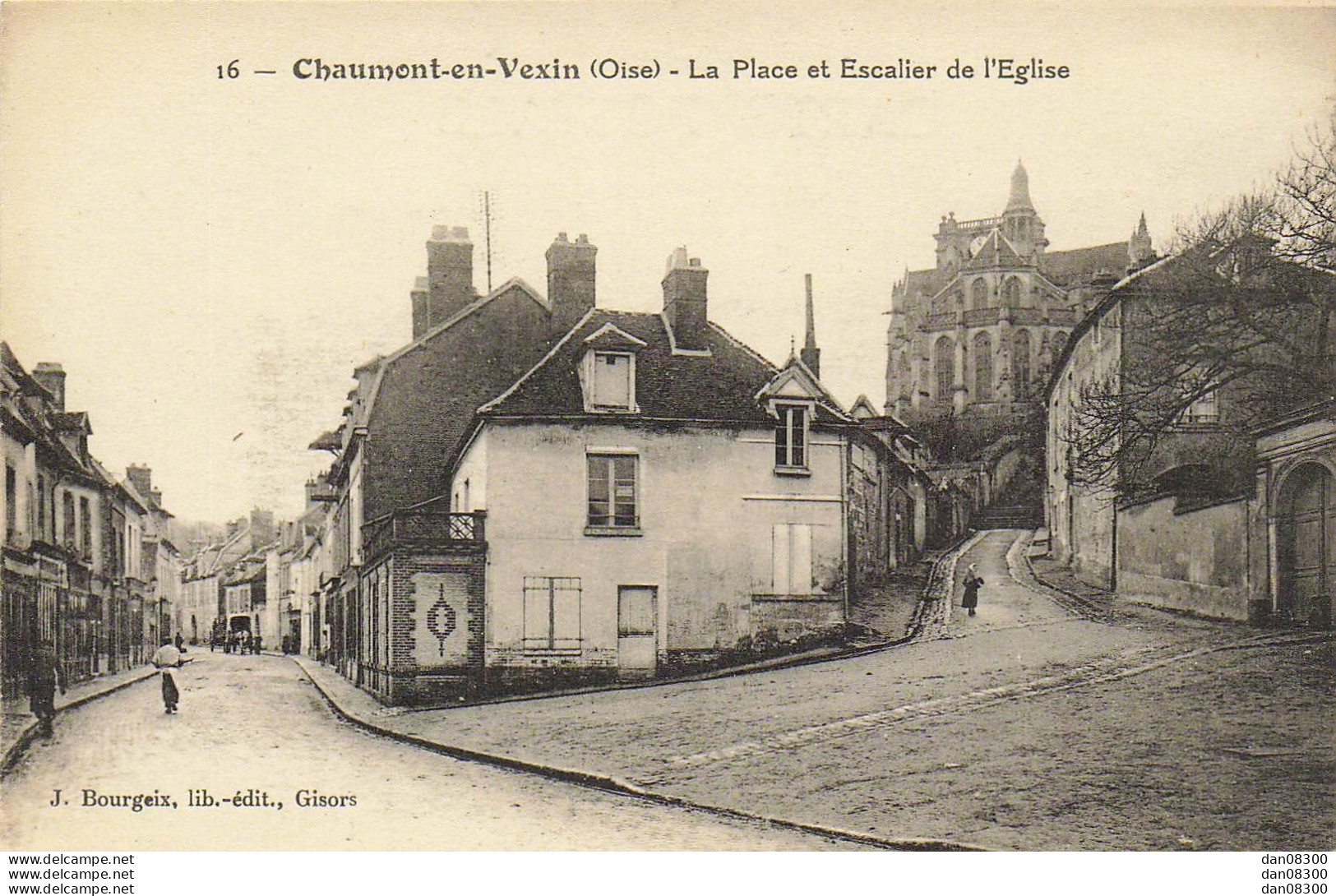 60 CHAUMONT EN VEXIN LA PLACE ET ESCALIER DE L'EGLISE - Chaumont En Vexin