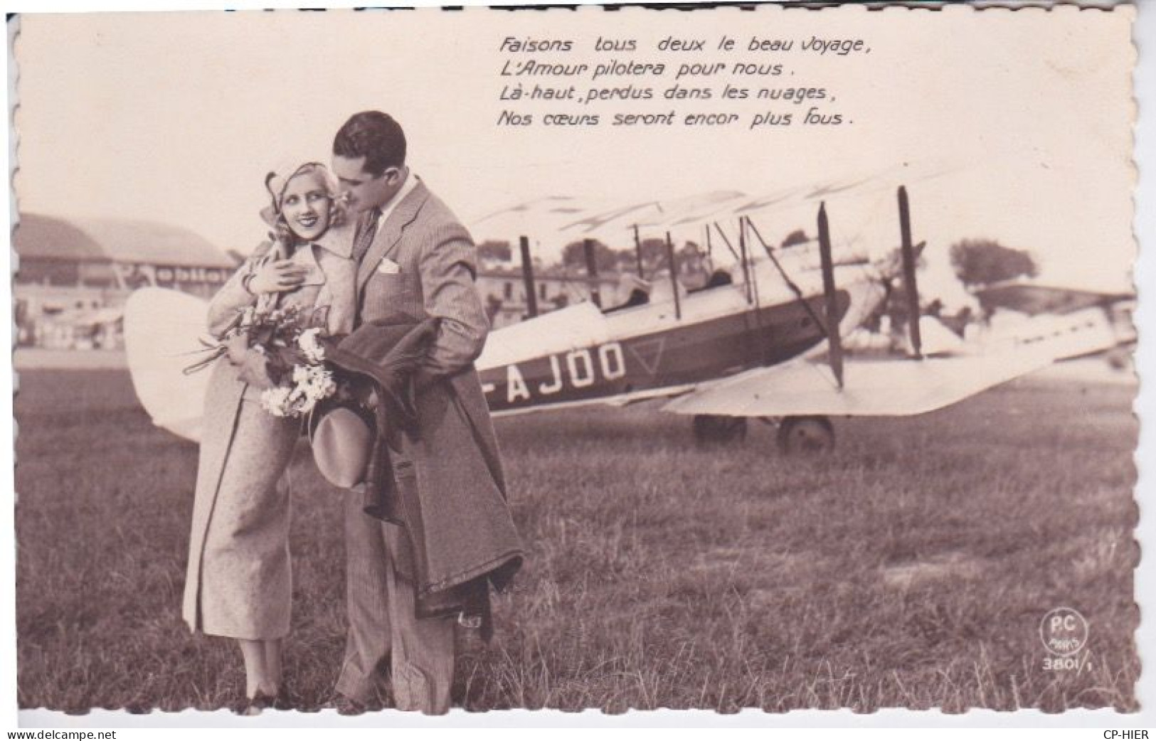 AVIATION - AVION A J00 - FAISONS TOUS DEUX LE BEAU VOYAGE - L'AMOUR PILOTERA POUR NOUS - COUPLE AMOUREUX - - 1919-1938: Fra Le Due Guerre