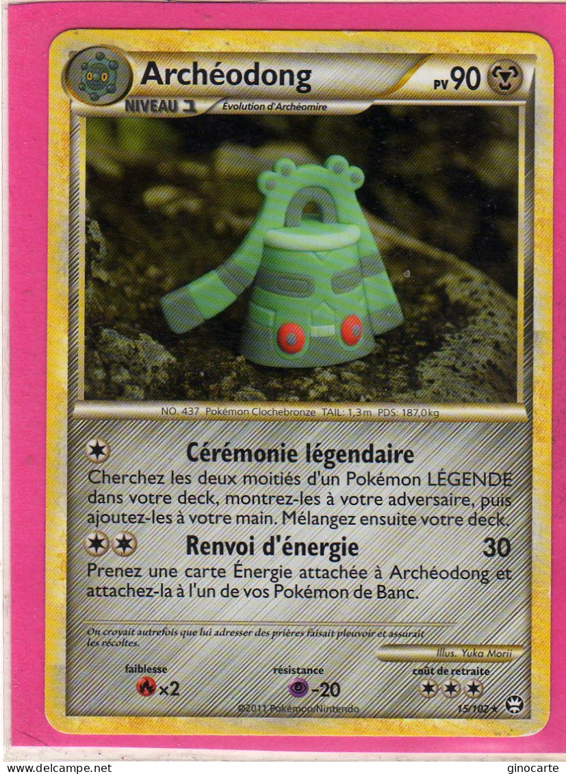 Carte Pokemon Francaise 2011 Heart Gold Triomphe 15/102 Archeodong 90pv Bon Etat - HeartGold SoulSilver