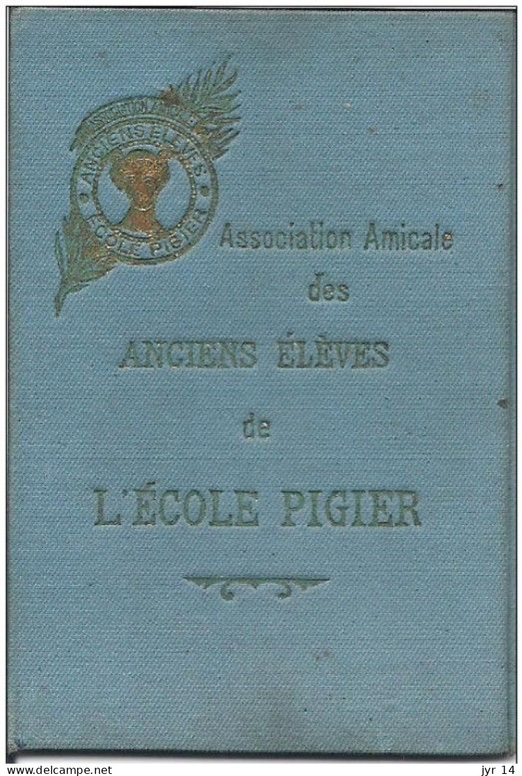 Ecole PIGIER Carte De Sociétaire Association Amicale Des Anciens éléves - Unclassified