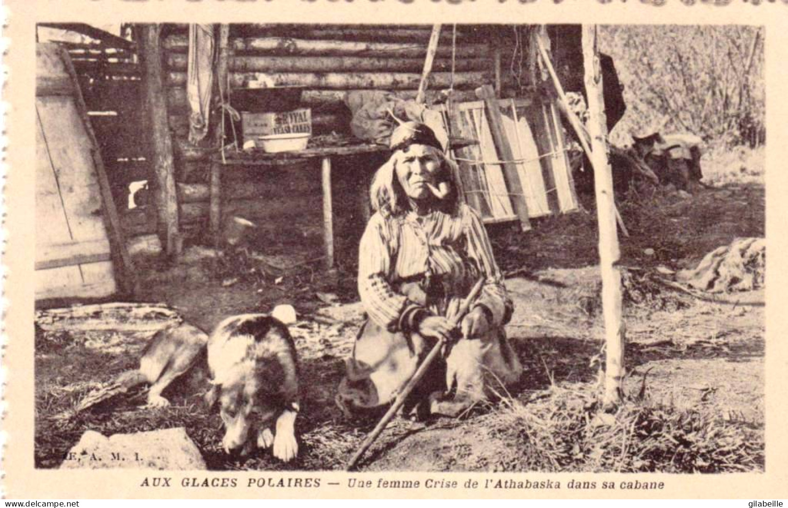CANADA - Aux Glaces Polaires - Une Femme Crise De L'Athabaska Dans Sa Cabane Fumant La Pipe - Ohne Zuordnung