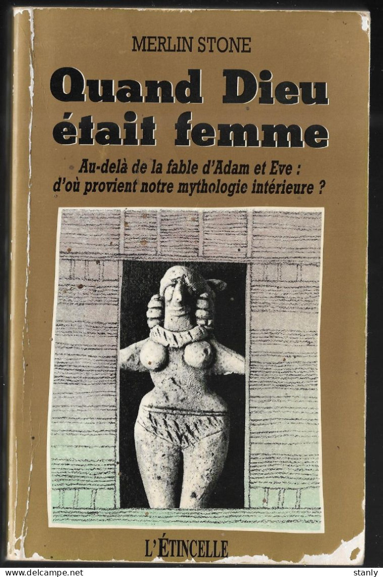 QUANT DIEU ETAIT FEMME   -   MERLIN STONE  -  RARE - Esoterismo