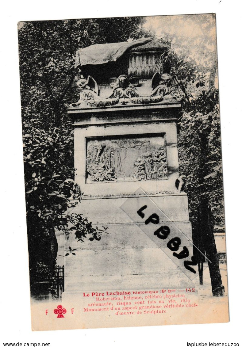 CPA - 75 - PARIS 20e - LE PERE LACHAISE - Cimetière - Tombe De Etienne Robertson - Physicien - Aéraunaute  N° 142 - Paris (20)