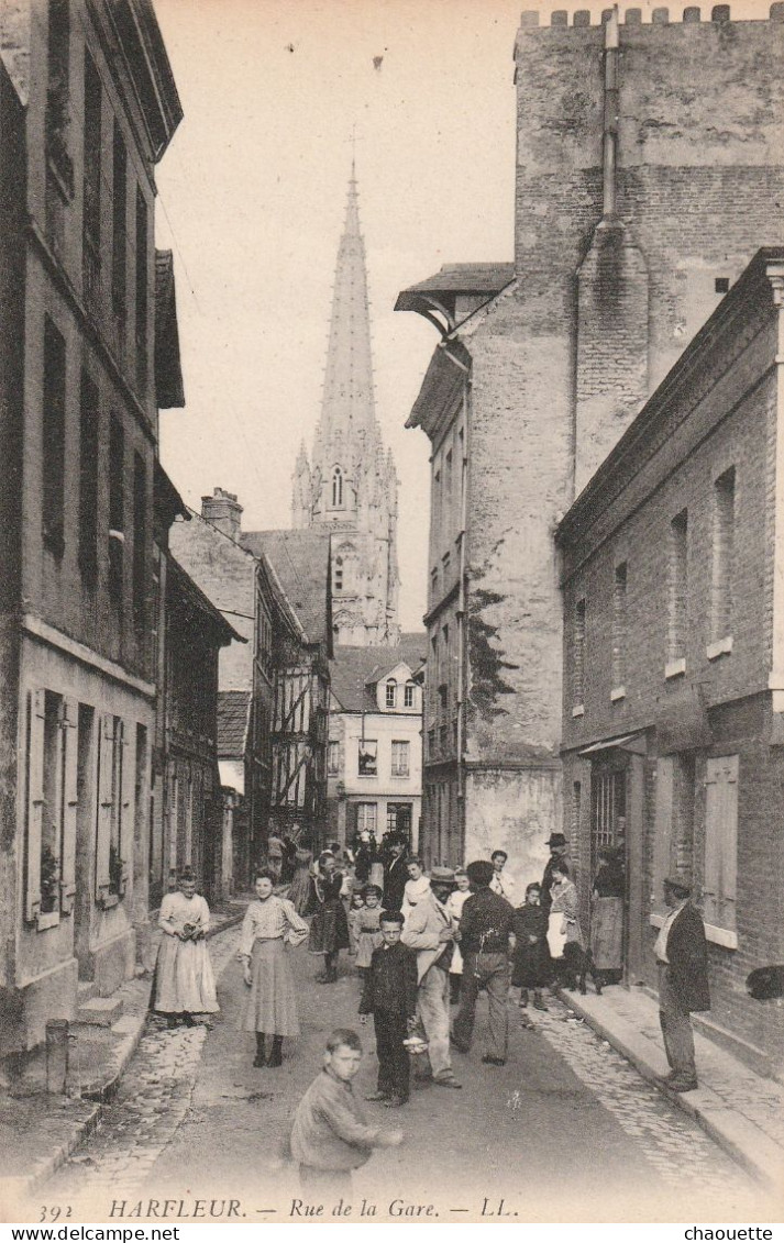 HARFLEUR.....rue De La Gare....   Edit  LL No 392 - Harfleur