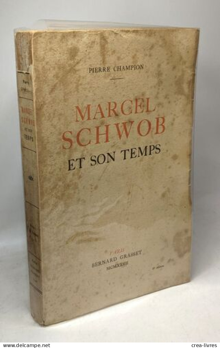 MARCEL SCHWOB Et Son Temps - Biographie