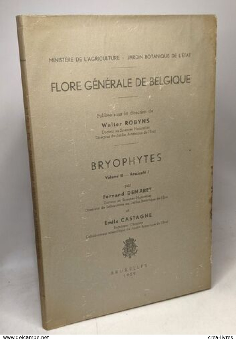 Bryophytes - VOLUME 1 Fascicules 1 à 3 + VOLUME 2 Fascicule I - édités Ente 1955 Et 1959 - Ohne Zuordnung