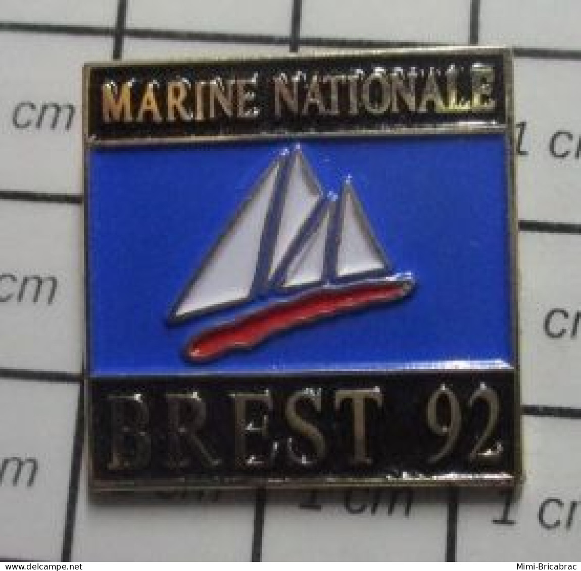 1920 Pin's Pins / Beau Et Rare / MILITARIA / MARINE NATIONALE BREST 1992 VOILIER BATEAU - Army