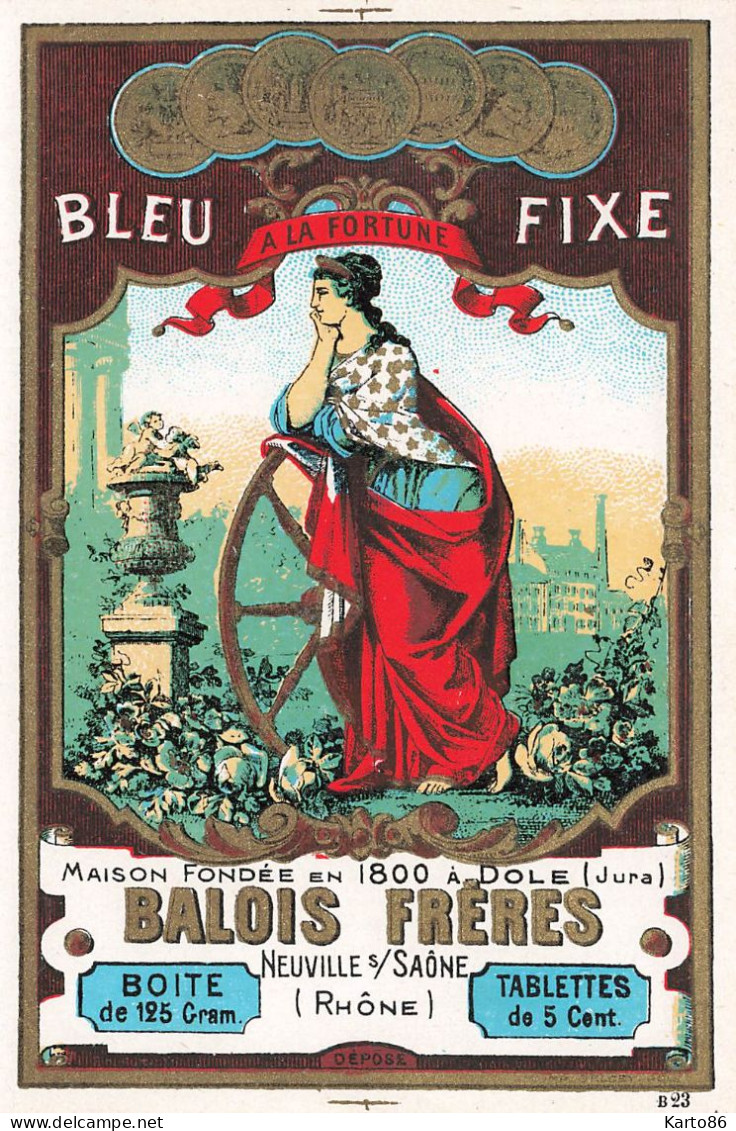 Neuville Sur Saône & Dole Jura * Bleu Fixe BALOIS Frères * étiquette Publicitaire Illustrateur Art Nouveau Jugendstil - Neuville Sur Saone
