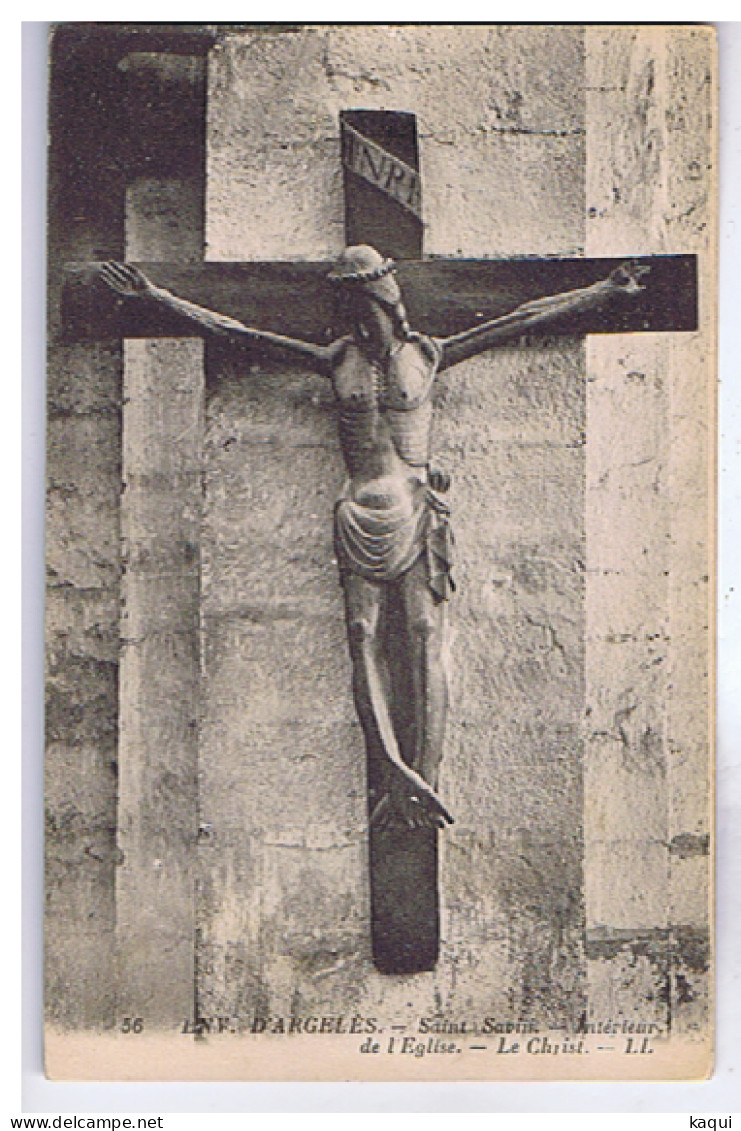 HAUTES-PYRENEES - ENV. D'ARGELES - SAINT-SAVIN - Intérieur De L'Eglise - Le Christ - LL N°56 - Jesus