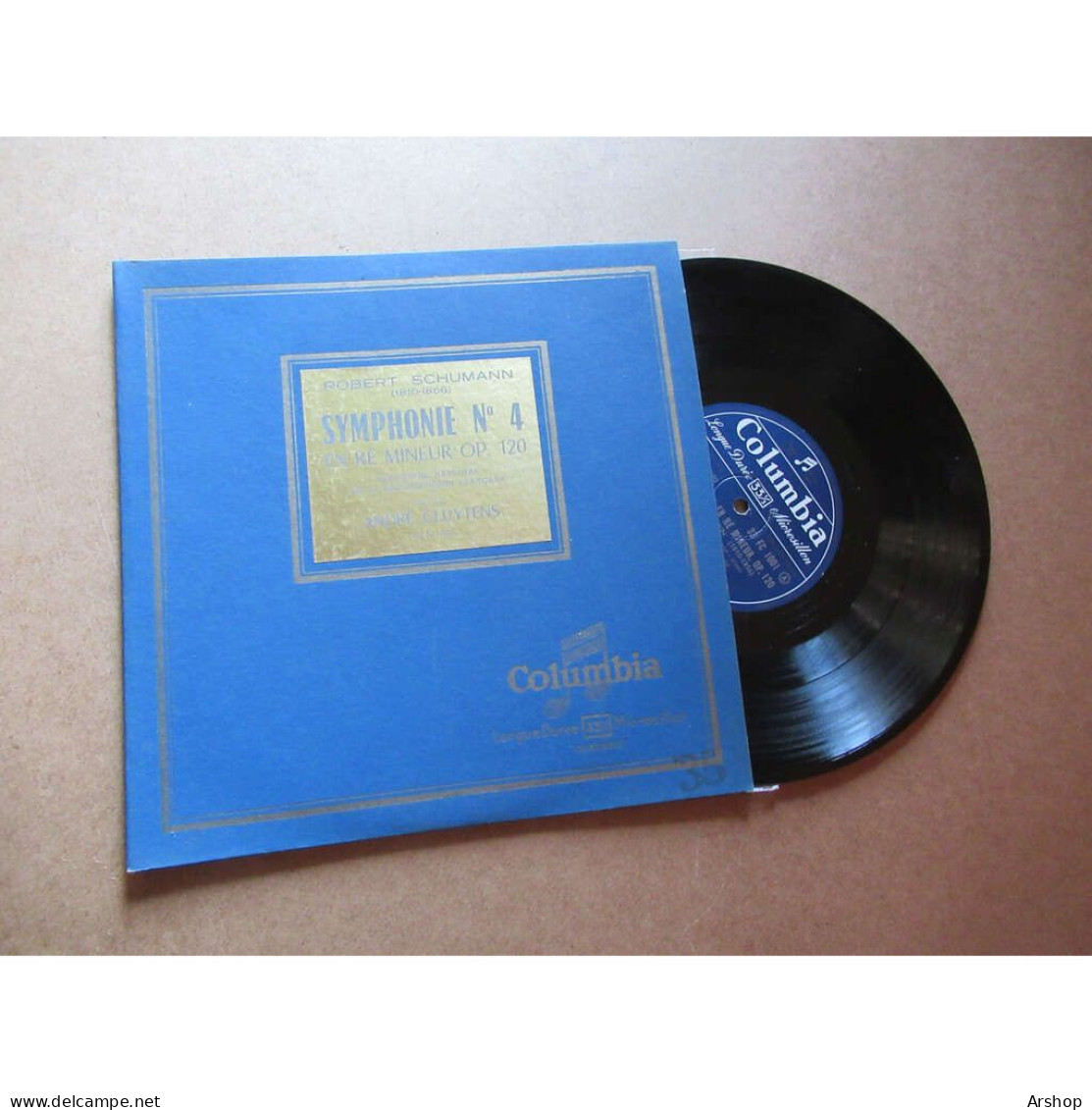 ANDRE CLUYTENS Symphonie N°4 En Ré Mineur Op.120 SCHUMANN - COLUMBIA 33 FC 1001 France Lp 1950's 33tours 25cm - Klassik