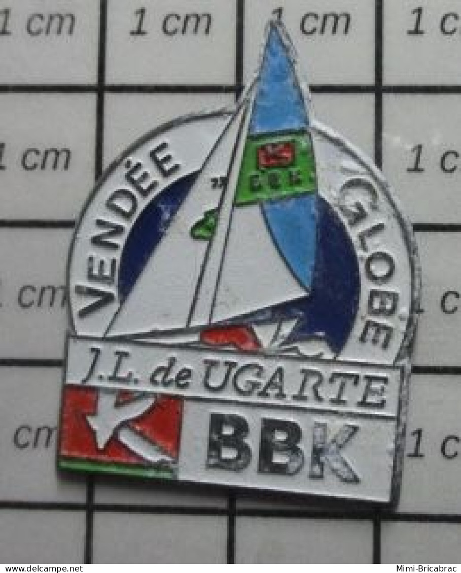 813F Pin's Pins / Beau Et Rare /  SPORTS / VOILE VENDEE GLOBE CHALLENGE BBK JL DE UGARTE - Vela