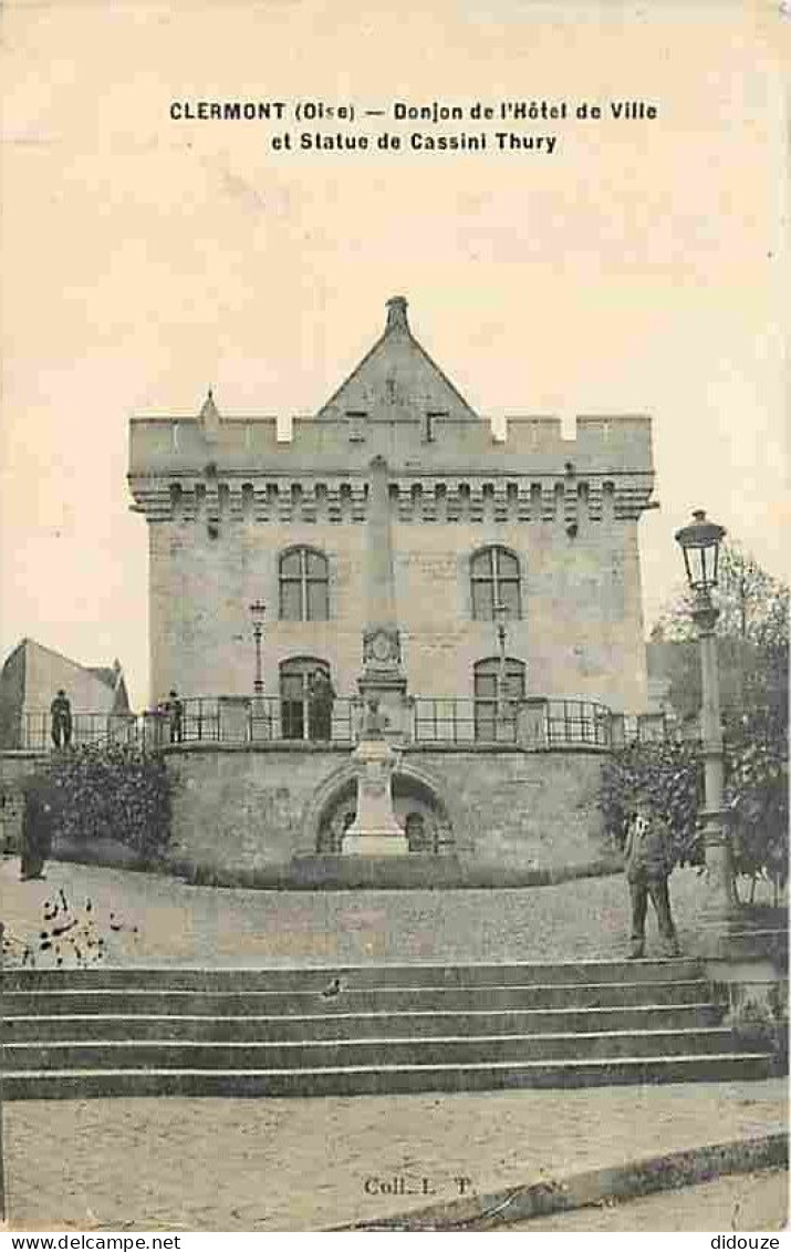 60 - Clermont - Donjont De L'Hotel De Ville Et Statue De Cassini Thury - Animée - CPA - Voir Scans Recto-Verso - Clermont