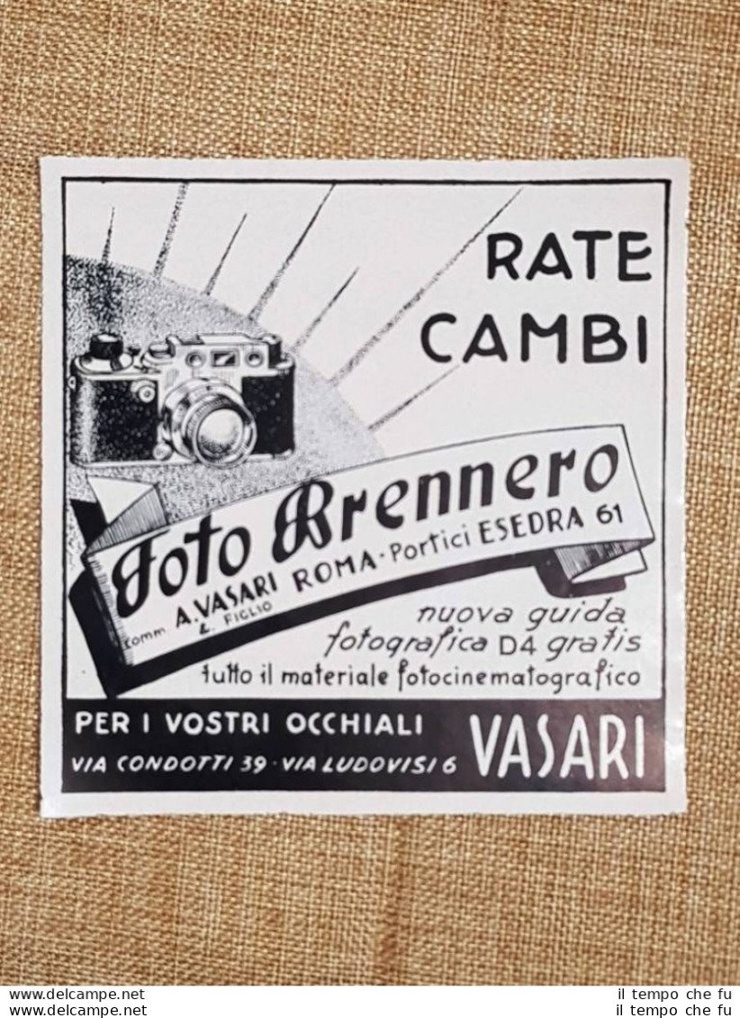 Pubblicità Epoca Per Collezionisti Anno 1941 Foto Brennero Occhiali Vasari Roma - Andere & Zonder Classificatie