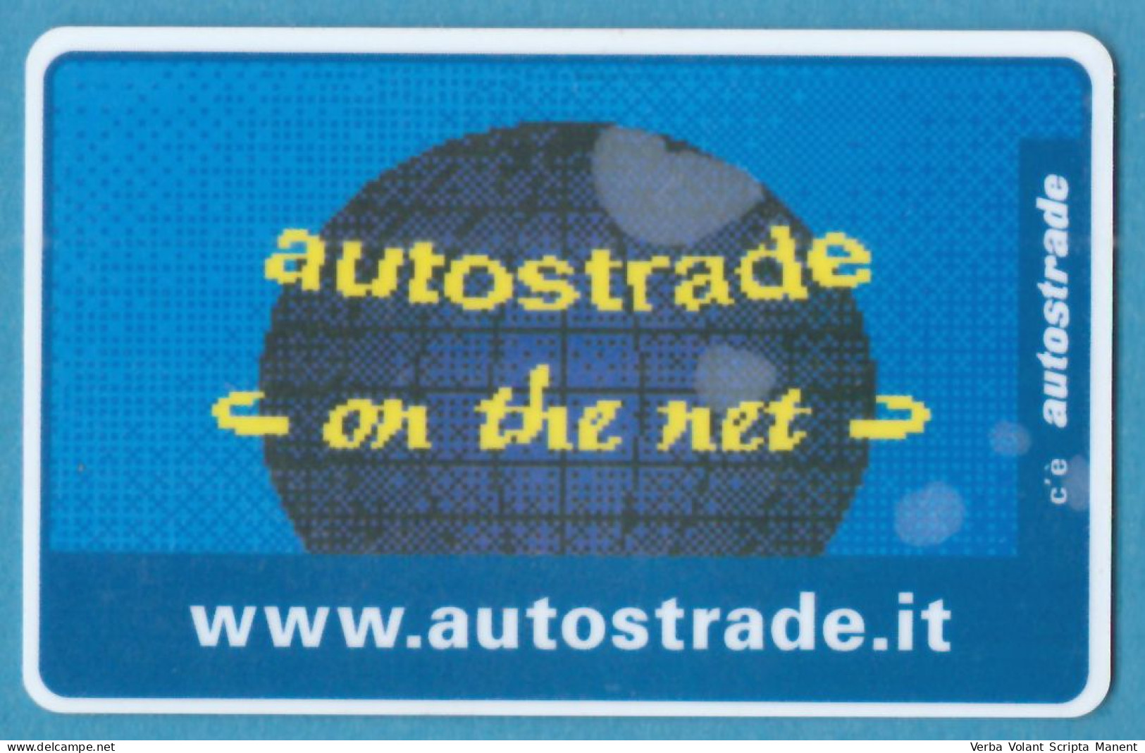 Z-7030 * Autostrade VIAcard Tessera A Scalare Lire 10.000 - On The Net Www.autostrade.it - Cars