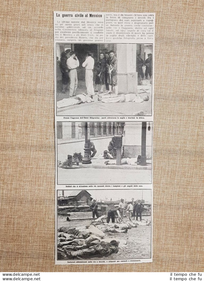 La Guerra In Messico Nel 1914 Hotel Diligencias Soldati Per Le Vie Cadaveri - Sonstige & Ohne Zuordnung