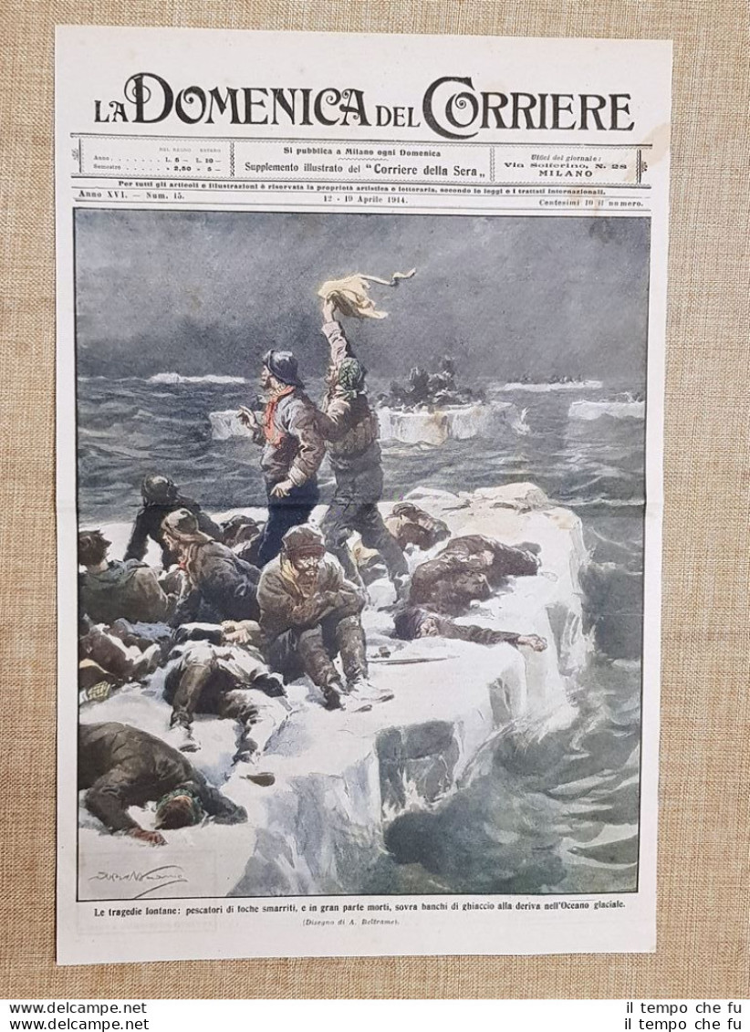 Copertina La Domenica Del Corriere 19 Aprile 1914 Oc.glaciale Tragedia Pescatori - Andere & Zonder Classificatie