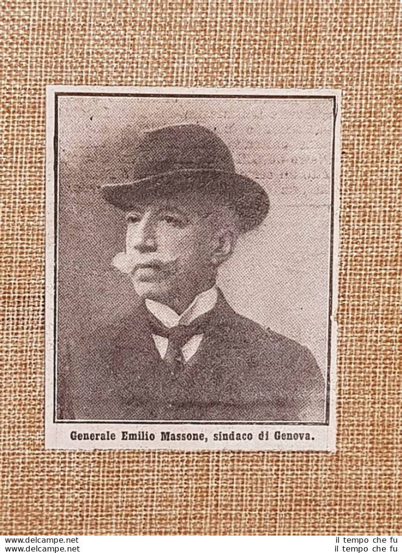 Il Generale Emilio Massone Nel 1914 Sindaco Di Genova - Sonstige & Ohne Zuordnung