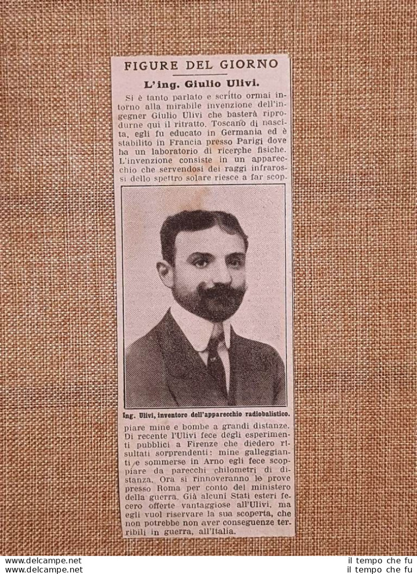 L'Ingegnere Giulio Ulivi Nel 1914 Inventore Dell'apparecchio Radiobalistico - Autres & Non Classés