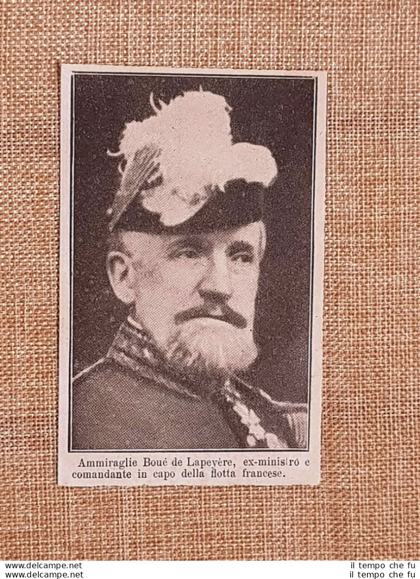 L'Ammiraglio Augustin Boué De Lapeyrere Nel 1914 Capo Flotta Francia Guerra WW1 - Autres & Non Classés