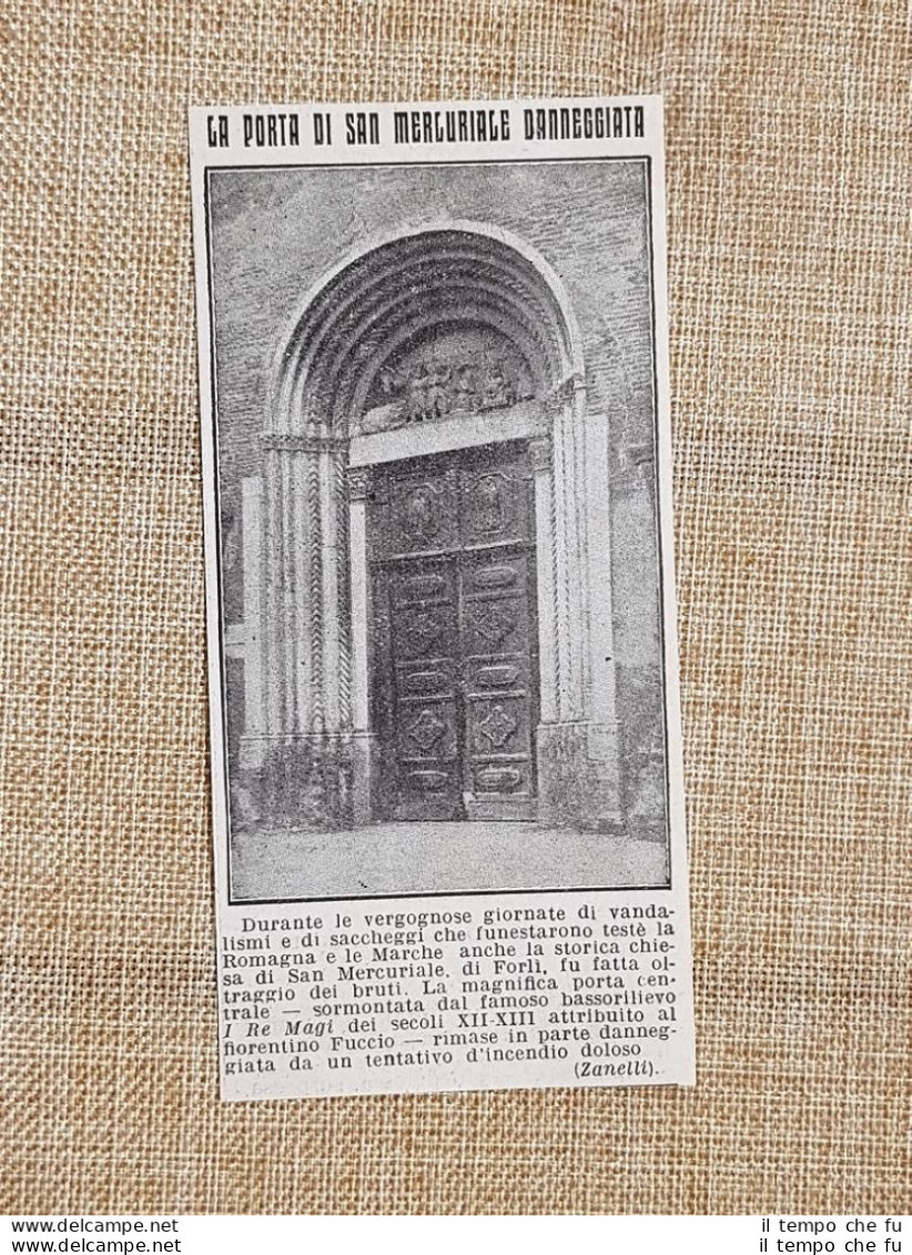 Forlì Nel 1914 Il Danneggiamento Della Porta Di San Mercuriale Emilia Romagna - Sonstige & Ohne Zuordnung