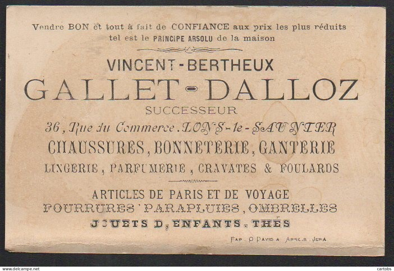 39 LONS-le-SAUNIER   Publicité  Pour Gallet-Dalloz 36 Rue Du Commerce   (chromo) - Lons Le Saunier