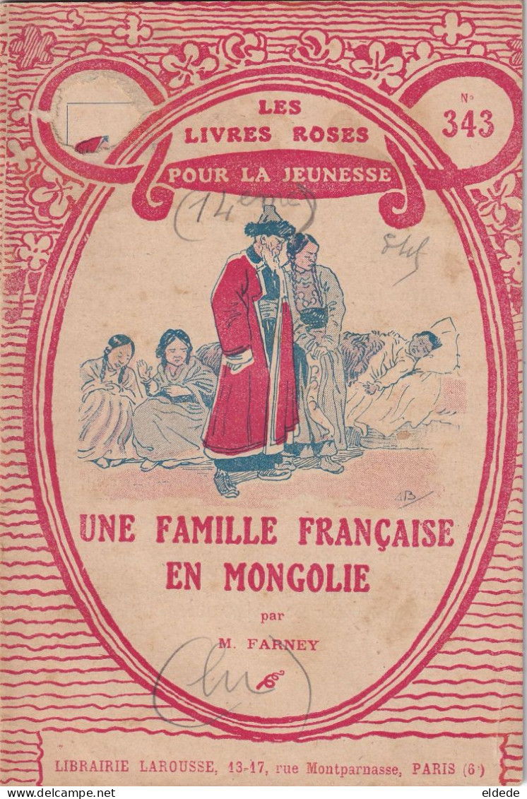 Famille Française Mongolie Ourga Gobi Siberie Kalgan Homoutch Kiatka Maimatchin Etc - Mongolia