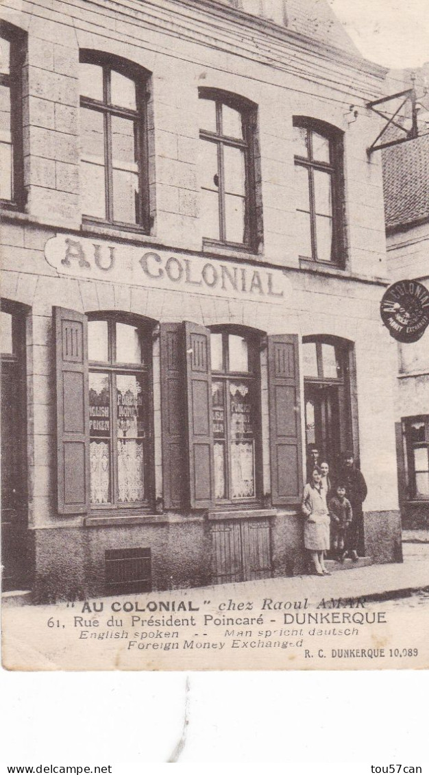 DUNKERQUE  -  NORD  -  (59)   -  CPA ANIMEE DE 1929  -  AU COLONIAL  -   CHEZ  RAOUL  AMAR  -  61 RUE POINCARE. - Dunkerque