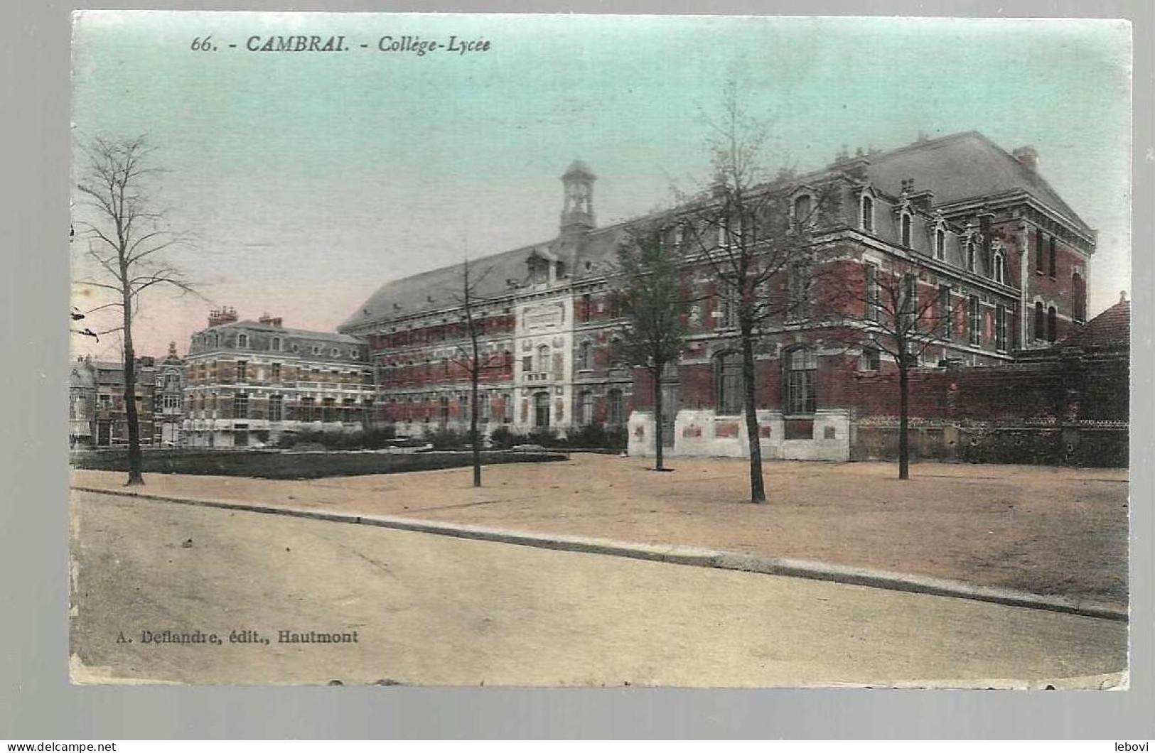 France – CAMBRAI « Collège - Lycée » -- Ed. Deflandre,  Hautmont - Cambrai