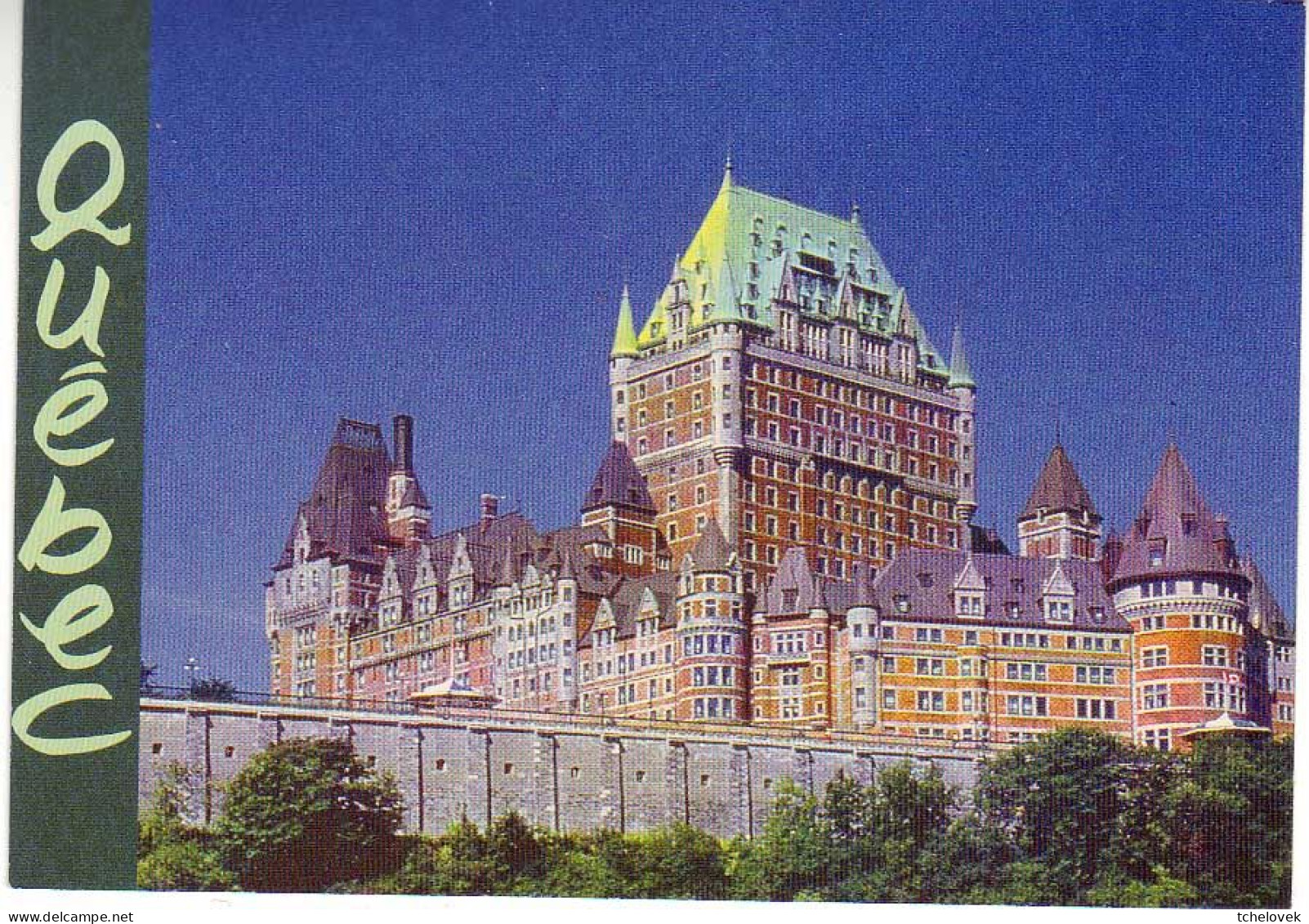 (99). Canada. Quebec (1) & (2) & Notre Dame & Vous Avez Une Place Ici - Québec - Château Frontenac