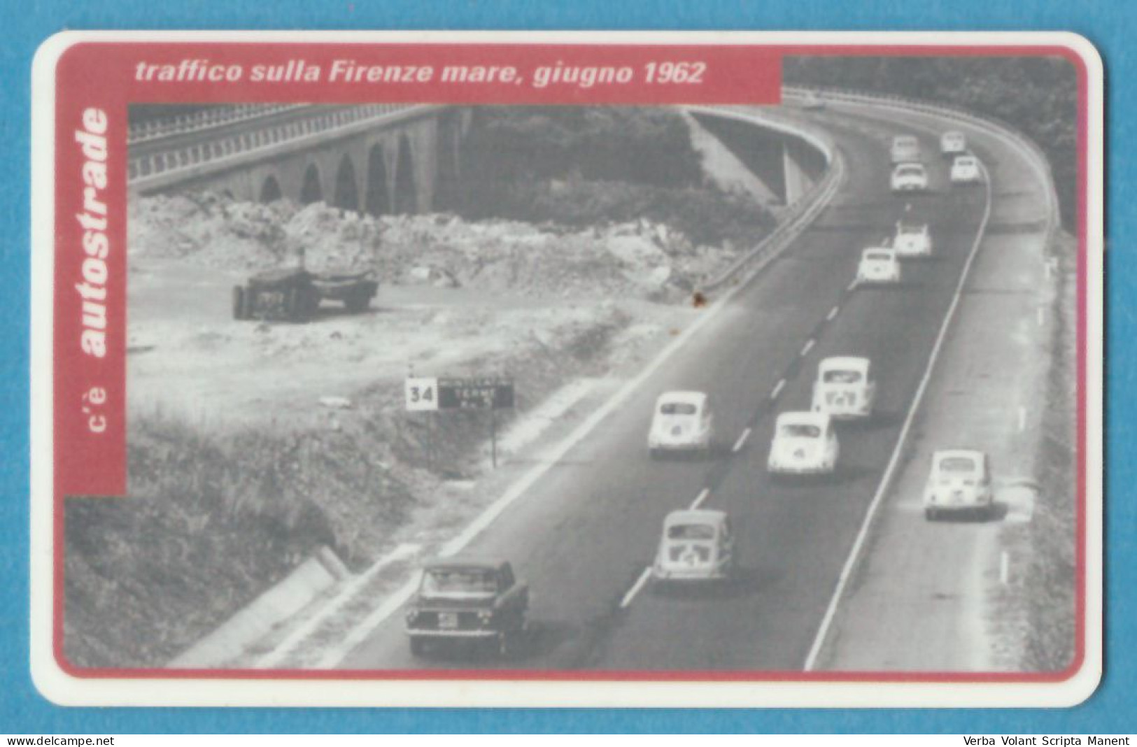 Z-7030 * Autostrade VIAcard Tessera A Scalare Lire 10.000 - Traffico Sulla Firenze Mare, Giugno 1962 - Auto's