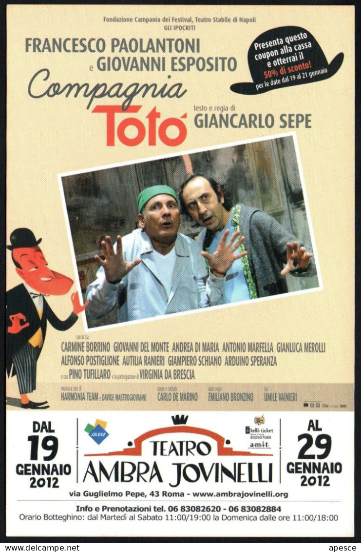 ITALIA ROMA 2012 - PROMOTION CARD - COMPAGNIA TOTO' - TEATRO AMBRA JOVINELLI - PAOLANTONI / ESPOSITO - I - Theatre