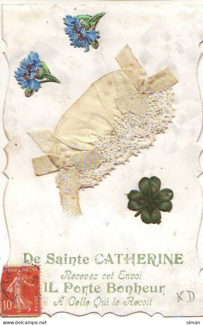 N°14705 - De Sainte Catherine Recevez Cet Envoi ... - Bonnet En Tissu - Santa Catalina