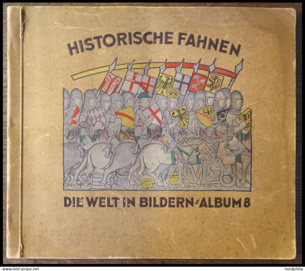 SONSTIGE MOTIVE Sammelbilderalbum Die Welt In Bildern - Historische Fahnen, Album 8, Leichte Gebrauchsspuren - Sammelbilderalben & Katalogue