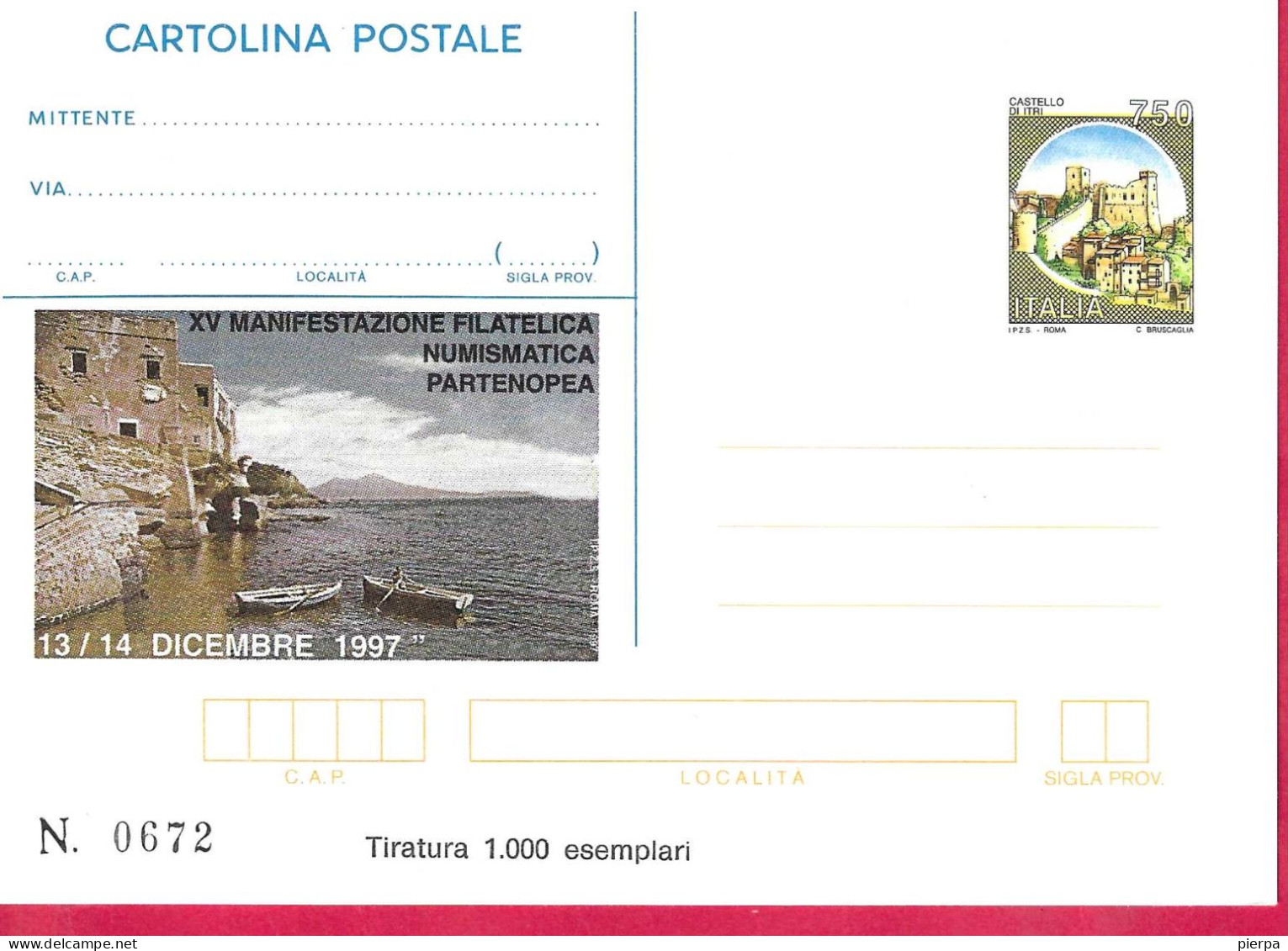 REPIQUAGE - XV MANIFESTAZIONI FILATELICA NUMISMATICA PARTENOPEA 1997 - SU INTERO CARTOLINA POSTALE A TIRATURA LIMITATA - Ganzsachen