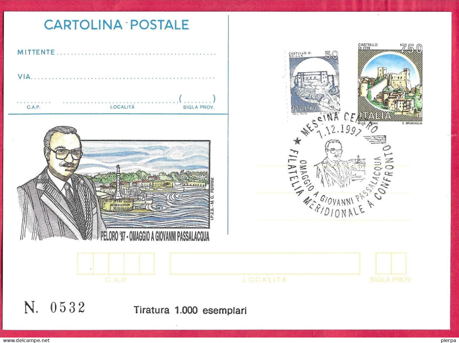 REPIQUAGE - PELORO 97- ANNULLO SPECIALE"MESSINA CENTRO*7.12.1997*/OMAGGIO GIOVANNI PASSALACQUA - FILATELIA MERIDIONALE - Postwaardestukken