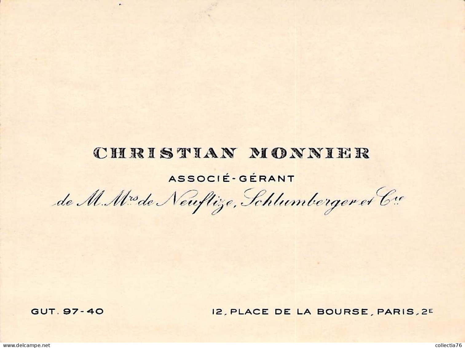 VIEUX PAPIERS CARTE DE VISITE 75 PARIS CHRISTIAN MONNIER ASSOCIE DE DE NEUFLIZE SCHLUMBERGER ET CIE - Cartoncini Da Visita