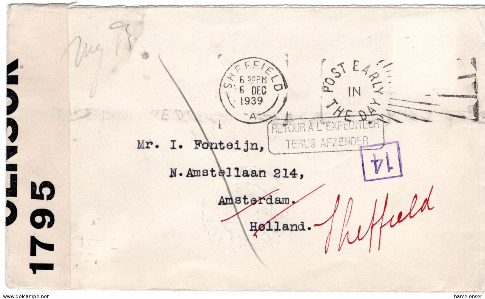 76579 - Grossbritannien - 1939 - Bf (Mke Abgefallen) M Brit Zensur SHEFFIELD -> AMSTERDAM (Niederlande), Zurueck An Abs - Lettres & Documents