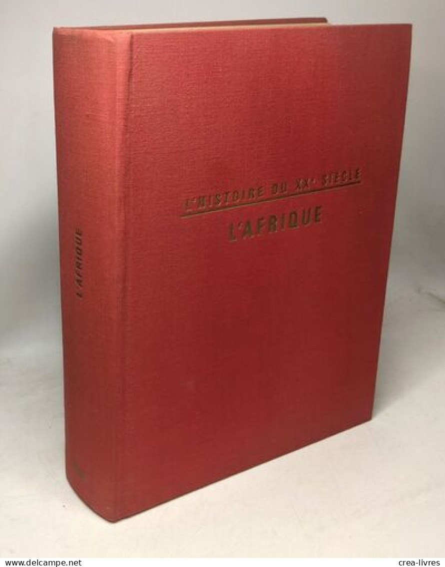 L'Afrique Au XXe Siecle Jean Ganiage - Autres & Non Classés
