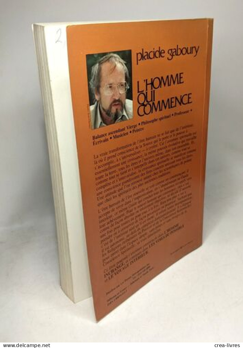 L'homme Qui Commence - Croissance Spirituelle Et Liens Cosmiques - Autres & Non Classés