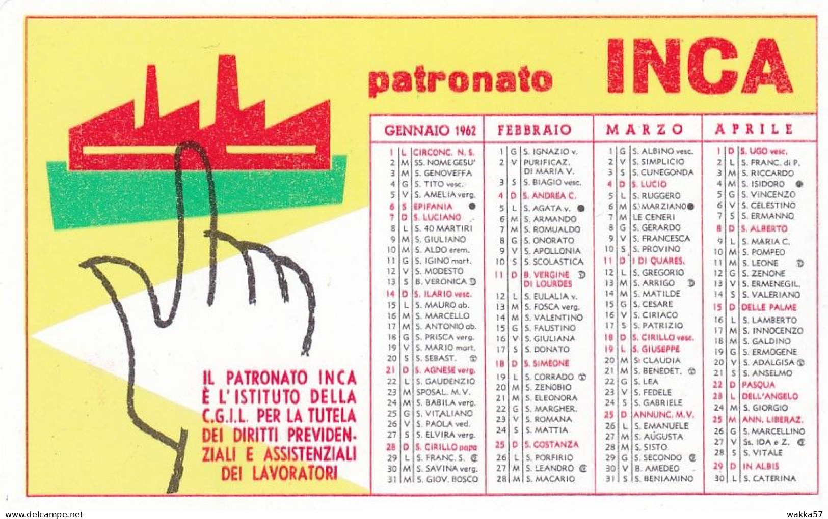 XK 663 Calendarietto Tascabile  Patronato INCA 1962 - Klein Formaat: 1961-70