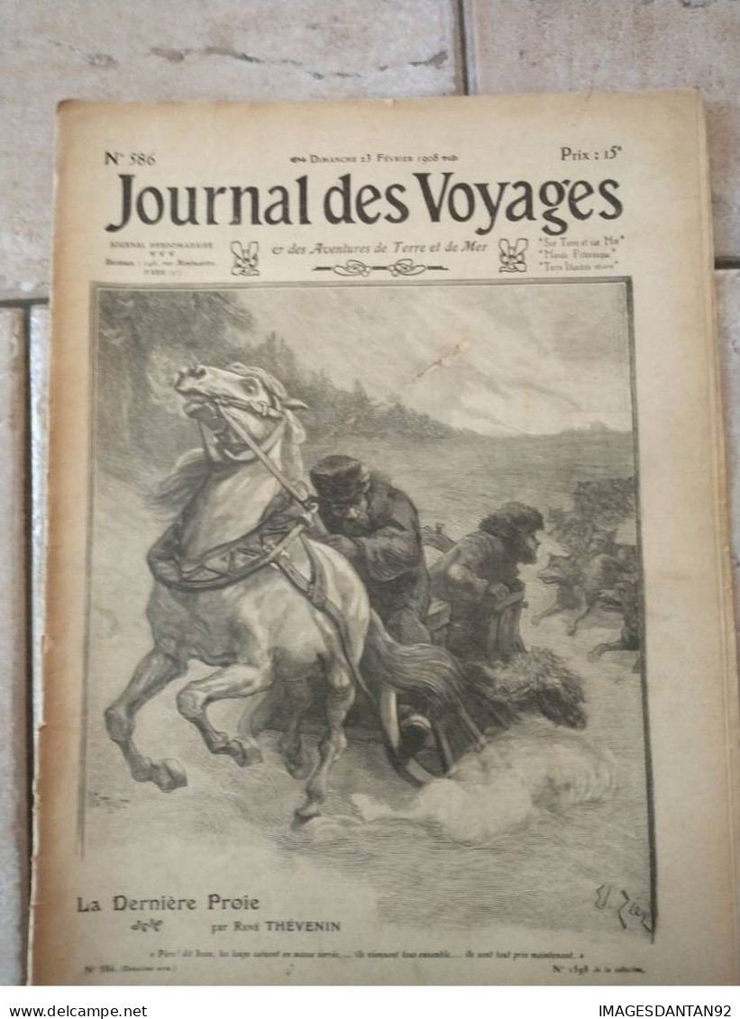 JOURNAL DES VOYAGES N°586 FEVRIER 1908 DERNIERE PROIE AVIATION CHASSE OUTARDES ROUMANIE SCAPHANDRIER - Other & Unclassified