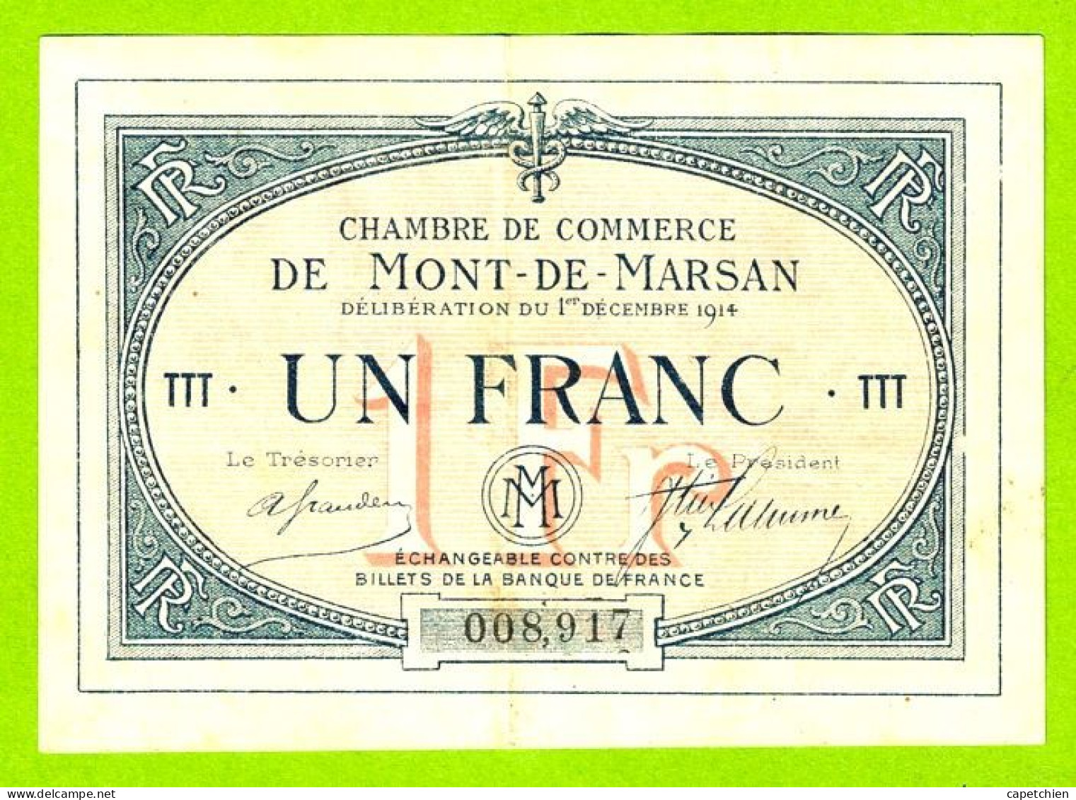 FRANCE / CHAMBRE De COMMERCE / MONT DE MARSAN / 1 FRANC / 1er DECEMBRE 1914 / 008917 / SERIE Ttt - Camera Di Commercio